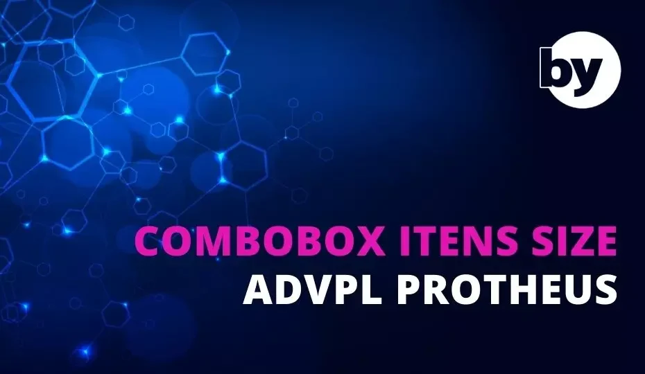 Advpl ComboBox Itens Size