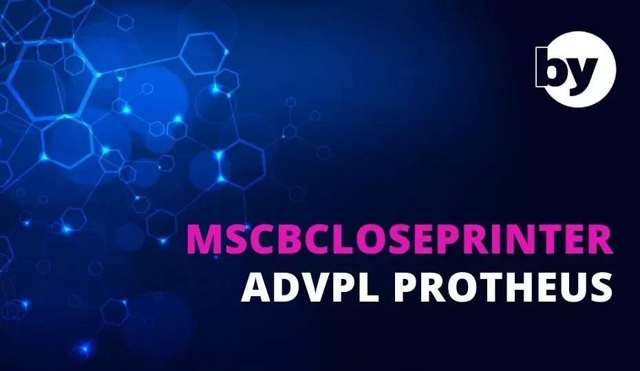 Advpl MSCBClosePrinter