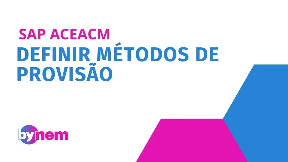 ACEACM Definir métodos de provisão
