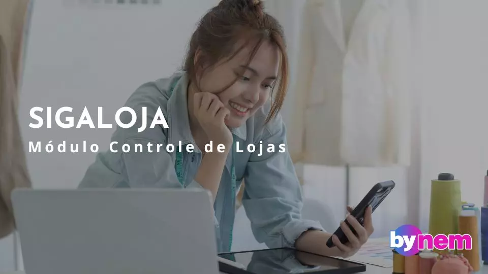 SIGALOJA Módulo Controle de Lojas